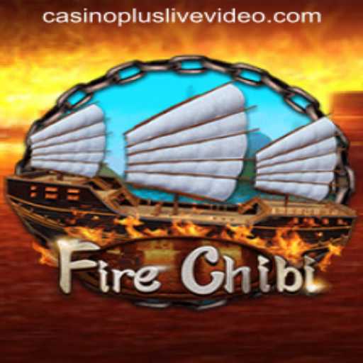 Unveiling FireChibi: The Thrilling New Game Experience with CASINOPLUS LIVEVIDEO