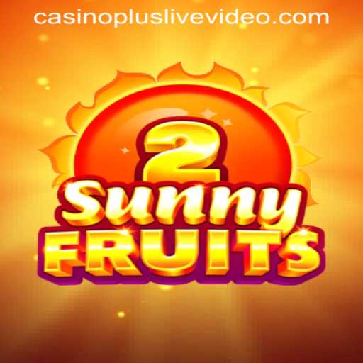 Exploring SunnyFruits2: A Vibrant Casino Experience